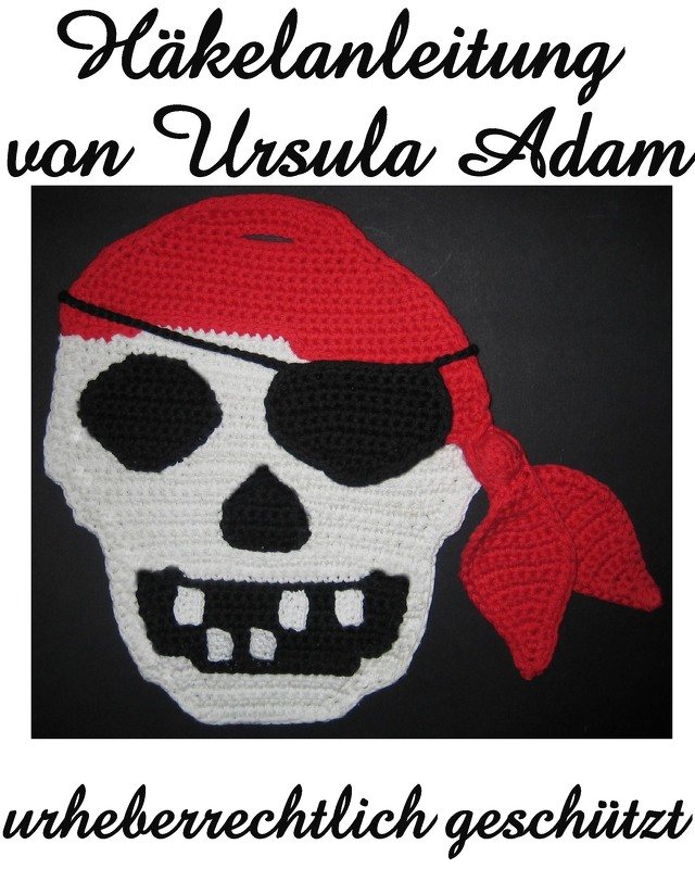 Häkelanleitung mit Zählmuster für einen Topflappen - Pirat mit Augenklappe - Wandbild - Anleitung zum Häkeln