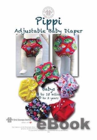 US-Pippi E-Book Pdf with patterns adjustable baby’s diaper napkin trousers 0-3 years, 3 to 15 kilos handmade with Love by firstloungeberlin