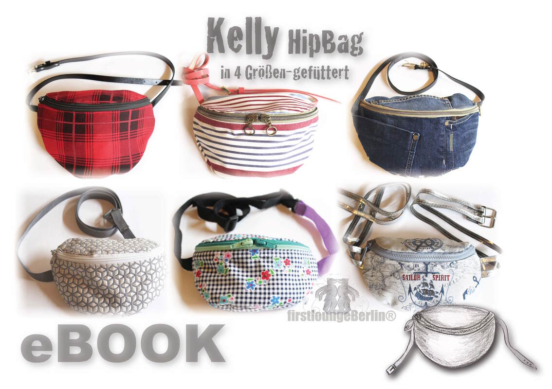 Kelly *** E-Book HipBag Hüfttasche Tasche Beutel Pdf-Datei Nähanleitung &amp; Schnitt in 4 Größen made with Love by firstloungeberlin