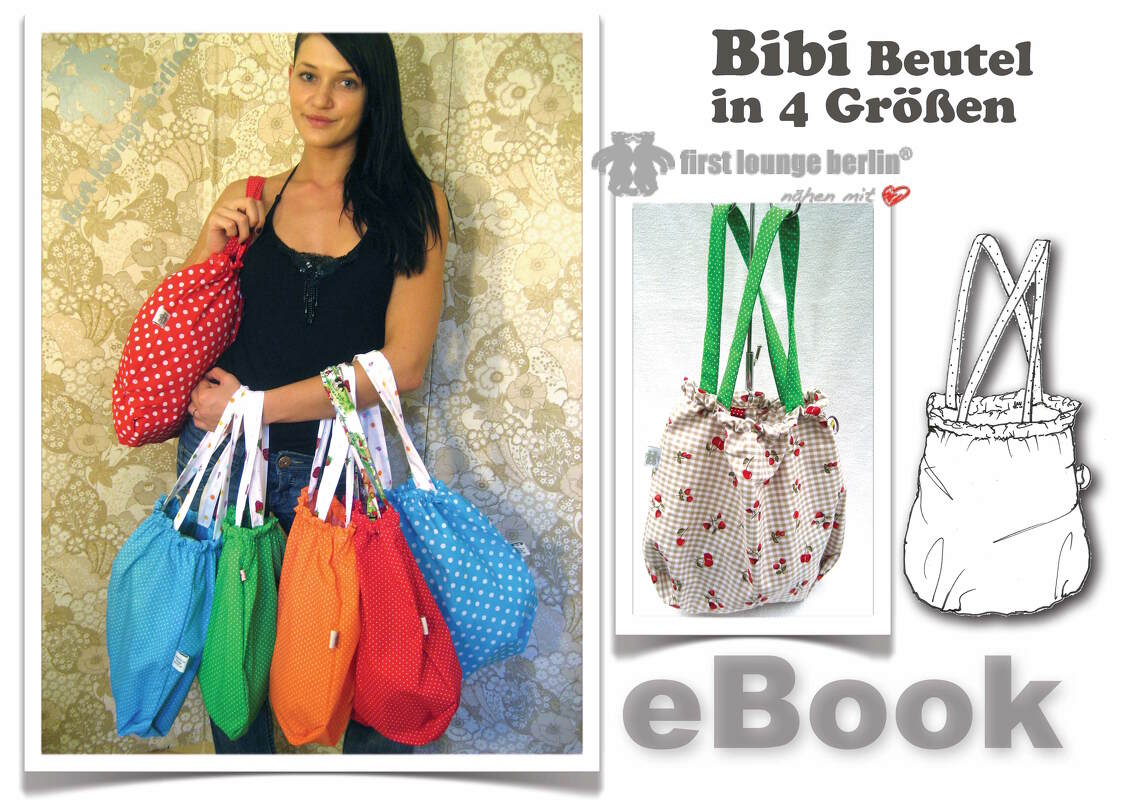 Bibi *** Beutel-Shopper Tasche Tragetasche E-Book pattern in 4 Größen Nähanleitung mit Schnitt Design with Love von firstloungeberlin.com