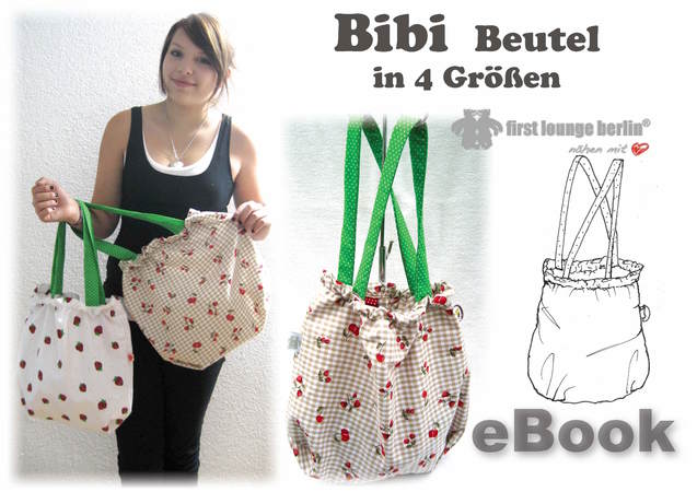Bibi *** Beutel-Shopper Tasche Tragetasche E-Book pattern in 4 Größen Nähanleitung mit Schnitt Design with Love von firstloungeberlin.com