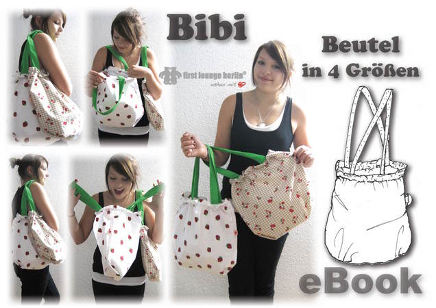 Bibi *** Beutel-Shopper Tasche Tragetasche E-Book pattern in 4 Größen Nähanleitung mit Schnitt Design with Love von firstloungeberlin.com