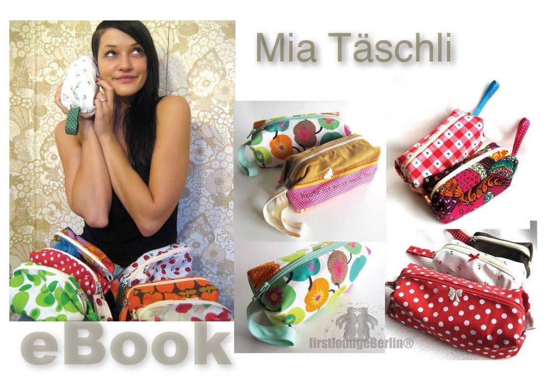 Mia PDF-Datei E-Book Nähanleitung mit Schnittmuster-Tabelle in 4 Größen & 2 Nähvarianten Mäppchen Täschli handmade by firstloungeberlin