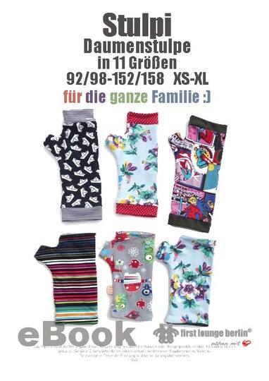 Stulpi *** E-Book PDF Datei pattern Wende Handstulpe mit Daumen 11 Größen Anleitung und Schnitt für die ganze Familie von firstloungeberlin