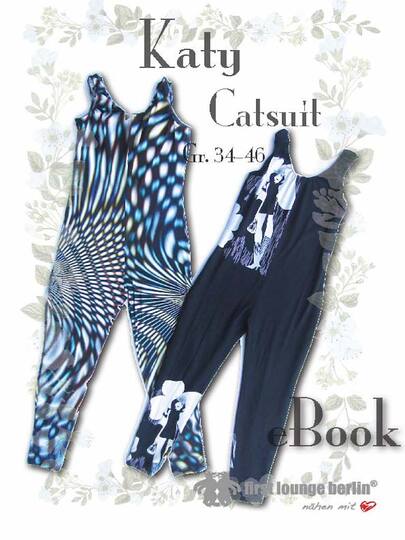 Katy Catsuit GYMNASTIK-Einteiler Anzug Overall Bilder-Nähanleitung mit Schnittmuster Gr. 34-46 firstloungeberlin