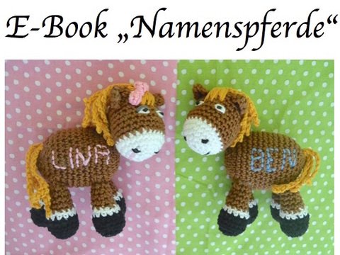 Häkelanleitung: Namenspferde (ca. 13 cm)