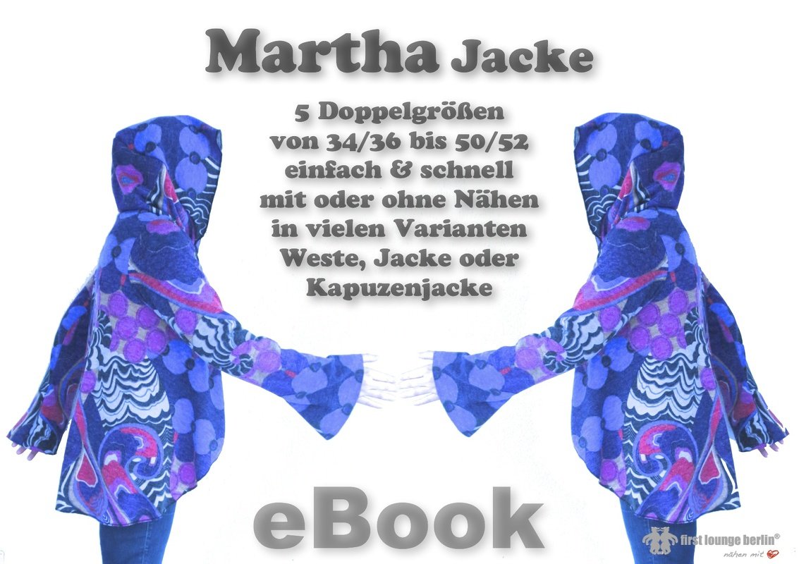 Martha *** E-Book Jacke mit Kragen oder Kapuzenjacke in 5 Größen XS-XXL Nähanleitung mit Schnittmuster Design von firstloungeberlin - Bild 14