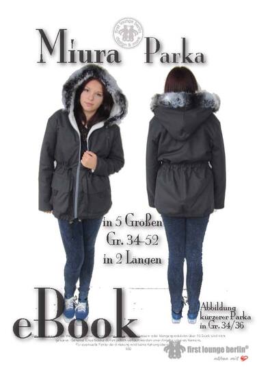 Miura *** E-Book Pdf-Datei Parka Mantel Kapuzenjacke Anleitung mit Schnitt in 5 Größen, 2 Längen handmade with by Love firstloungeberlin