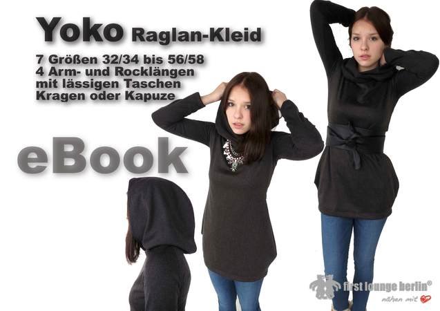 Yoko *** E-Book Kleid Raglankleid in 7 Doppelgrößen von Gr. 32/34 bis 56/58 Nähanleitung mit Schnittmuster Design von firstloungeberlin