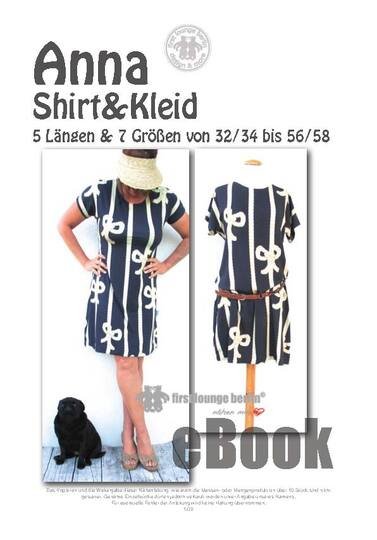 Anna *** E-Book Shirt & Kleid Gr. XS-XXXL in 5 Längen Nähanleitung mit Schnittmuster Design von firstloungeberlin