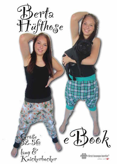 Berta *** ebook pattern Hüft-Hose in 13 Größen 32-56, XS-XXL Nähanleitung & Schnitt für Nähanfänger - Design with Love von firstloungeberlin
