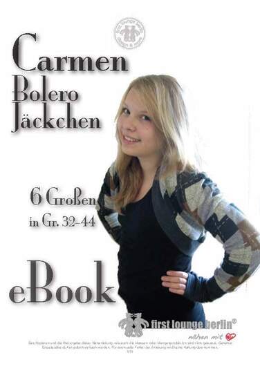 Carmen *** eBook Bolero Jäckchen in 6 Größen 32/34 bis 44 Nähanleitung mit Schnittmuster made with LOVE von firstloungeberlin
