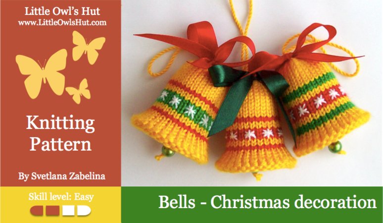 088 Knitting Pattern - Bells decor. New Year, Christmas, Easter Amigurumi - by Zabelina Cp
