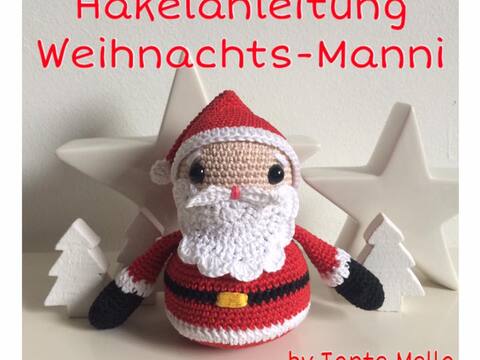 Häkelanleitung Weihnachts-Manni