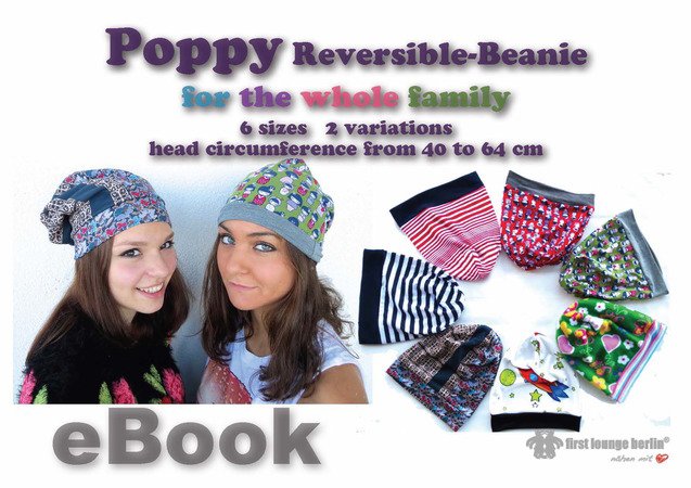 US-Poppy E-Book Reversible-Beanie Cap in 6 sizes xxs-xl for the whole family! Pattern with sewing instruction. Design from firstloungeberlin