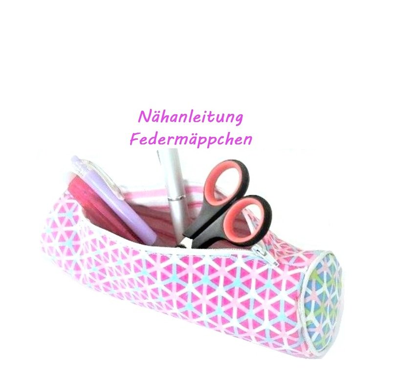 Nähanleitung Federmäppchen