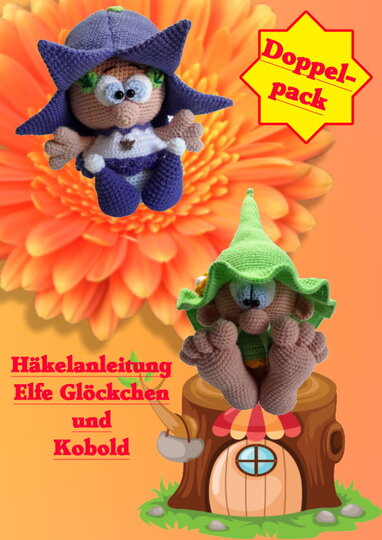 Häkelanleitung Doppelpack " Elfe Glöckchen und Kobold", Amigurumi