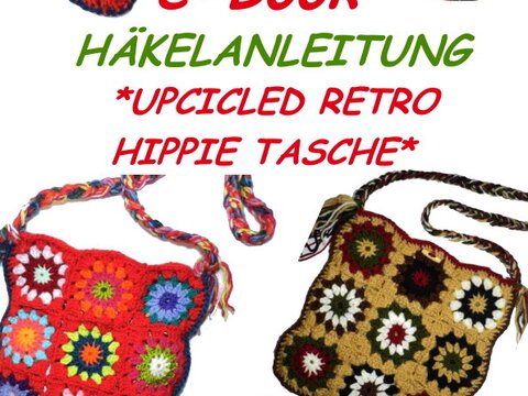 E-Book *upcicled Retro Hippie Tasche* Häkelanleitung, pdf-Datei, Häkeltasche, Granny Square, Quadrate,