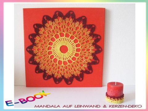 Mandala häkeln & Kerzen-Deko häkeln - Häkelbild selber machen