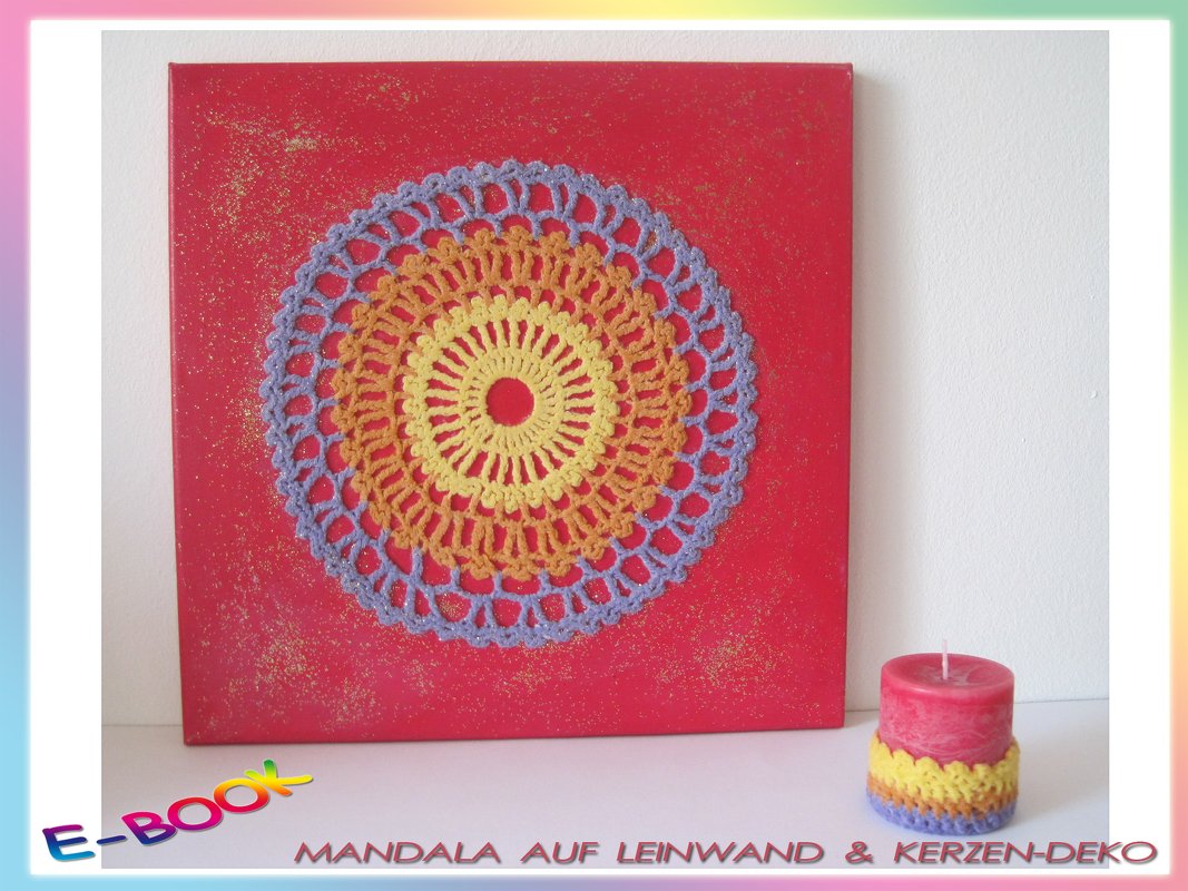 Mandala häkeln &amp; Kerzen-Deko häkeln