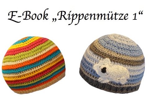 Häkelanleitung: "Rippenmütze 1" 0-12 Monate
