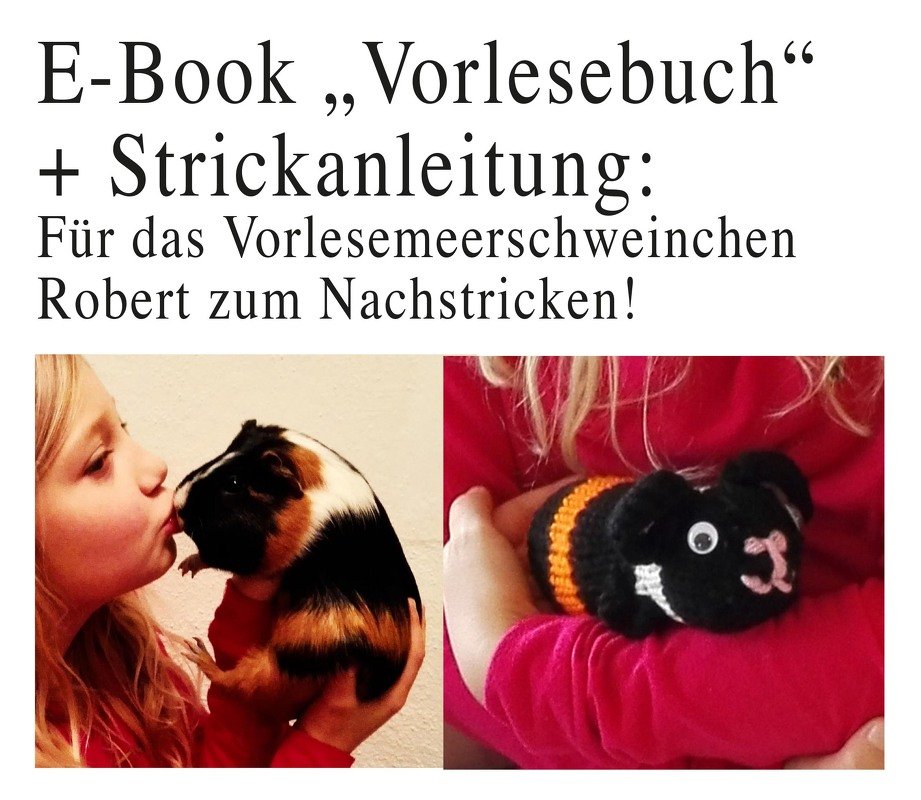 E-Book + Strickanleitung für das Vorlesemeerschweinchen Robert 