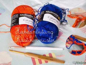 Schritt-für-Schritt-Häkelanleitung "Kästchenmuster" (ideal für Deckchen, Decken, etc.) - Perfekt für Anfänger und wieder-Einsteiger