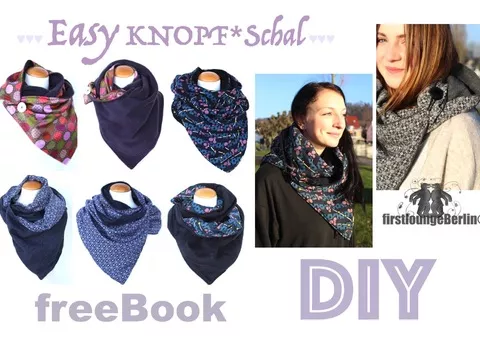 Easy KNOPF*Schal *** freE-Book für Loop Schal mit Knopf in 3 Größen für die ganze Familie Nähen Ohne Schnitt mit VIDEO-Nähanleitung - DIY Design von firstloungeberlin