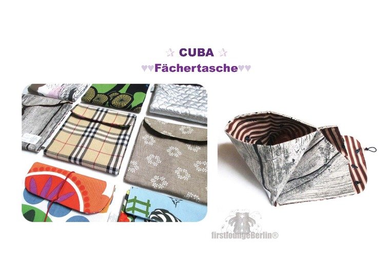 freE-Book Cuba Fächertasche - Gratis PDF-Datei / E-Book mit Link zum ausführlichen Nähvideo von firstloungeberlin