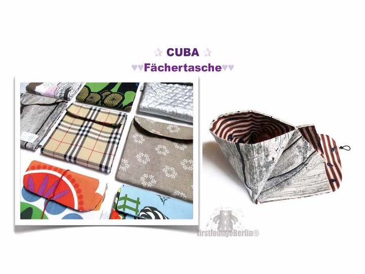 freE-Book Cuba Fächertasche - Gratis PDF-Datei / E-Book mit Link zum ausführlichen Nähvideo von firstloungeberlin