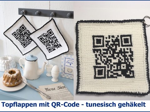 Topflappen mit QR-Code tunesisch Häkeln