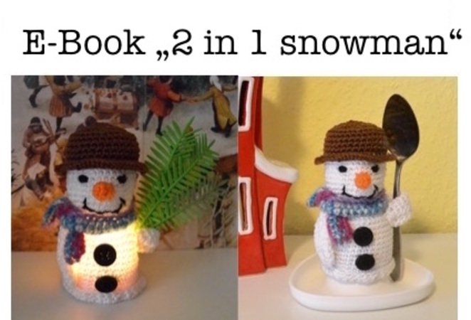 E-Book "2 in 1 snowman"... egg cosy or lighted