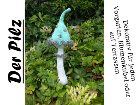 Blumenstecker - Pilz vor den Vorgarten oder Terrasse - Häkelanleitung