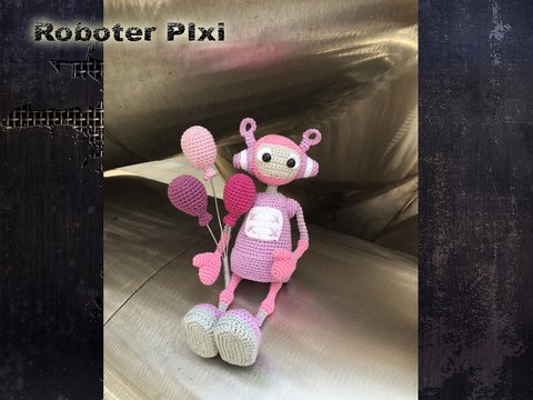 Roboter Pixi Häkelanleitung Amigurumi