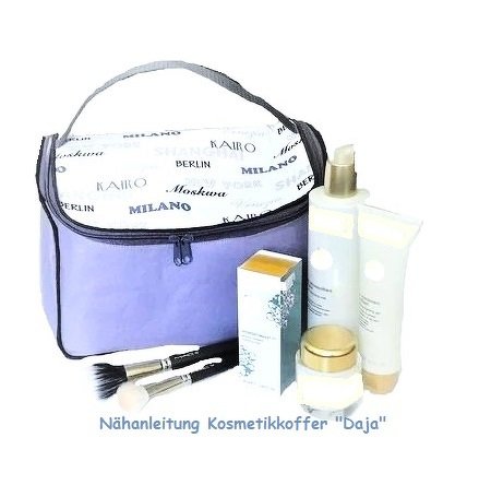 Nähanleitung Kosmetikkoffer "Daja"
