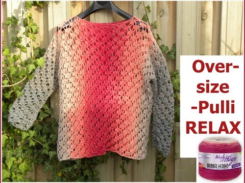 Oversize-Pulli RELAX mit 2 BOBBEL-MERINO in Größe 36-46 von Woolly Hugs häkeln