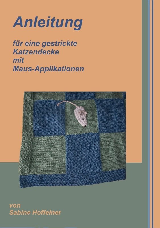 Anleitung gestrickte Katzendecke mit gehäkelten Maus-Applikationen