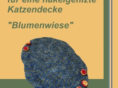 Anleitung häkelgefilzte Katzendecke "Blumenwiese"