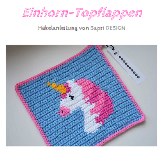 Quadratischer gehäkelter Topflappen in Hellblau mit weißem Einhorn, rosa Mähne und gelbem Horn, rosa Rand