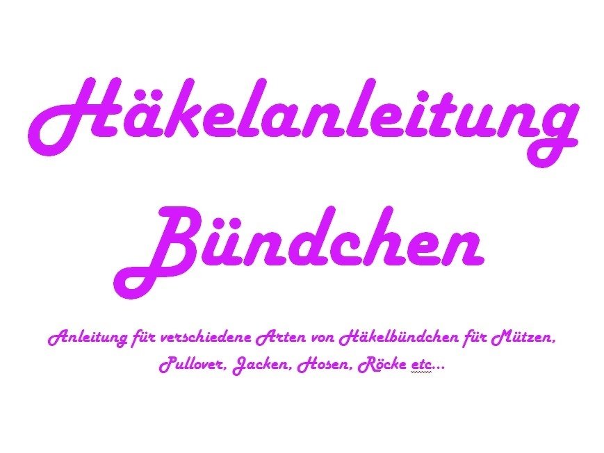 Bündchen häkeln Anleitung