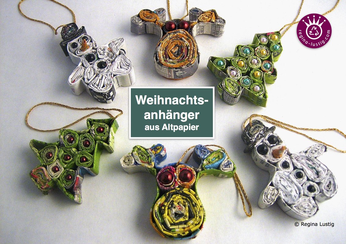 Weihnachtsanhänger aus Altpapier, Upcycling, Recycling