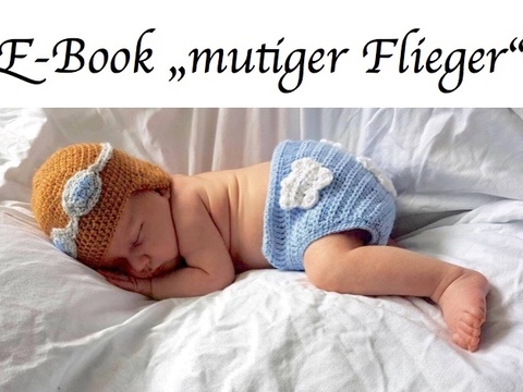 E-Book "mutiger Flieger" Häkelanleitung 2 Größen