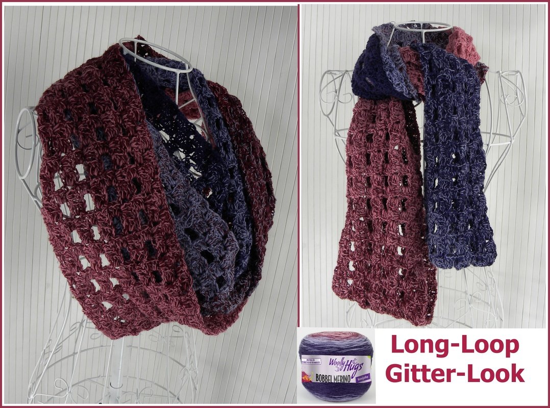 Long-Loop Gitter-Look mit 1 BOBBEL von Woolly Hugs gehäkelt
