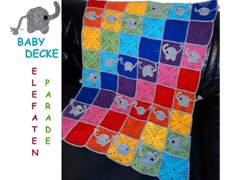 Häkelanleitung * Decke ElefanTen ParaDe * Babydecke, Häkeldecke, Elefantendecke