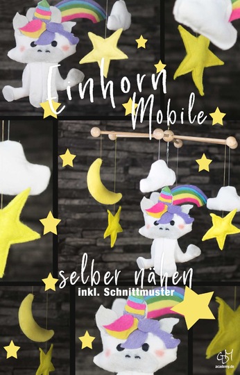 Nähanleitung: Einhorn Mobile mit Schnittmuster nähen