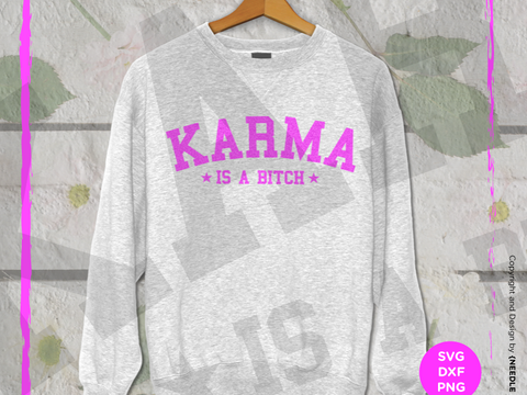 Plotterdatei Karma IS A Bitch