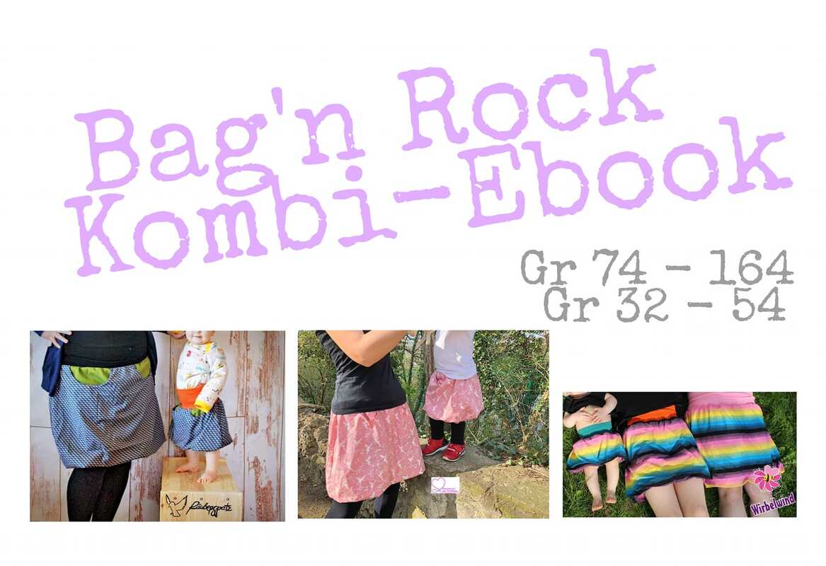 Bag´n Rock - Kombi Gr. 74-164 &amp; Gr. 32 - 54 (Inkl. Schnittmuster &amp; Nähanleitung)