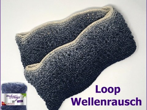 Loop Wellenrausch mit SKY von Woolly Hugs stricken