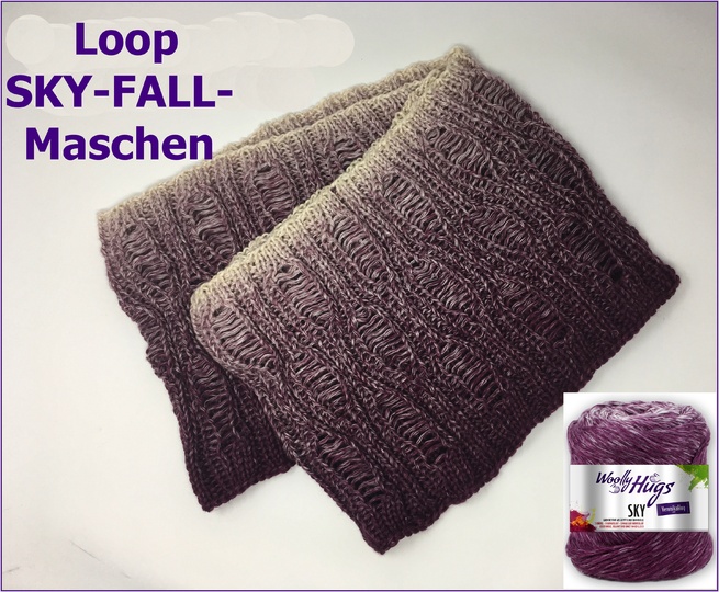 Loop SKY-FALL-MASCHEN mit SKY von Woolly Hugs Stricken