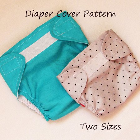 Diaper Cover Pattern,Two Sizes, cloth diaper pattern.